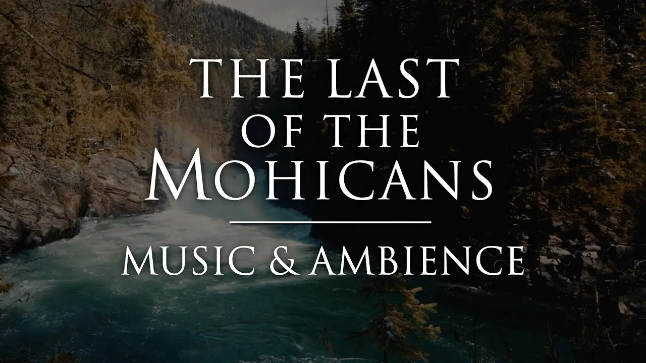 Todas las canciones de la película El último mohicano